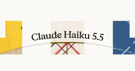 Claude Haiku 5.5, nouveau modèle d’Anthropic